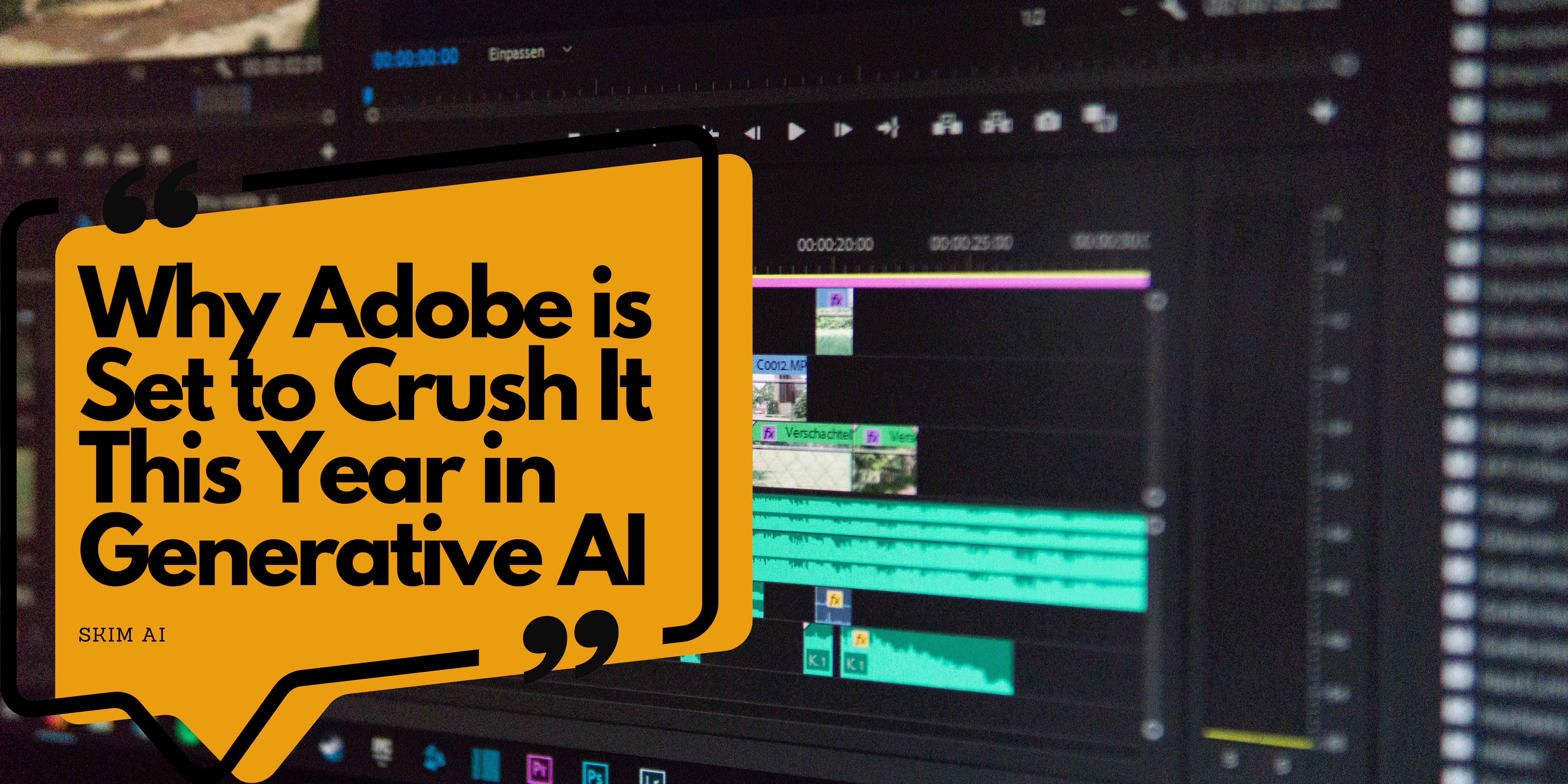 Por qué Adobe va a arrasar este año en IA generativa