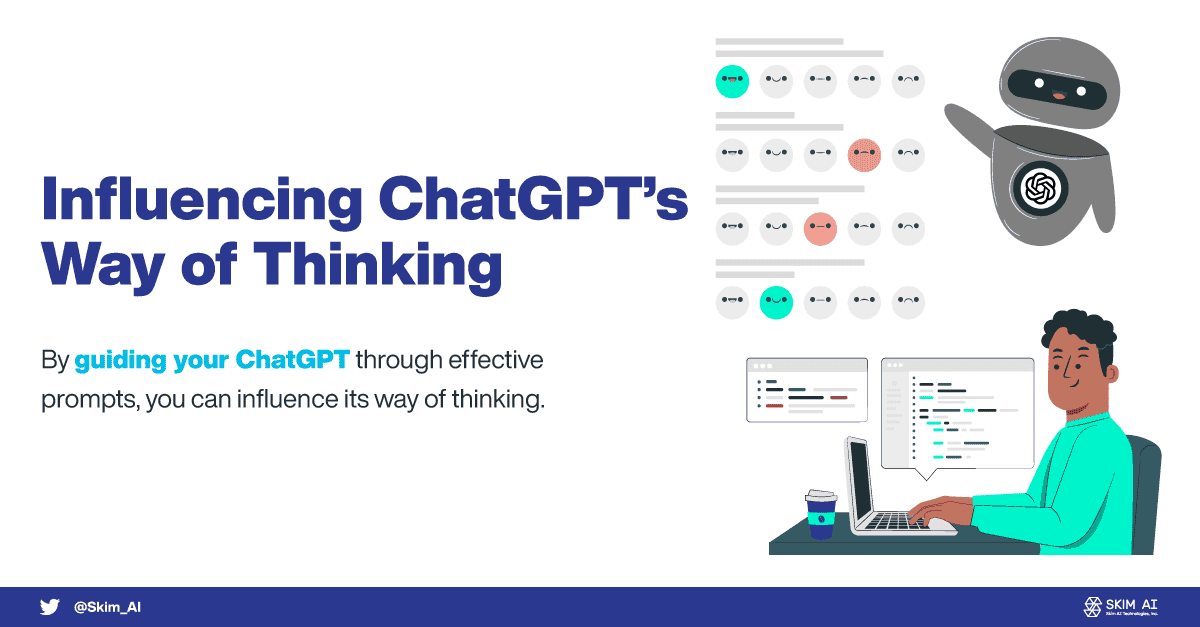 230628-Influencing-ChatGPT-Way-of-Thinking.png