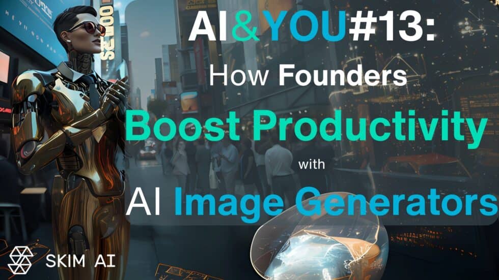 AIYOU13 How Founders Boost Productivity with AI Image Generators