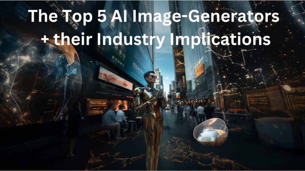 The top 5 AI image generators and their industry implications