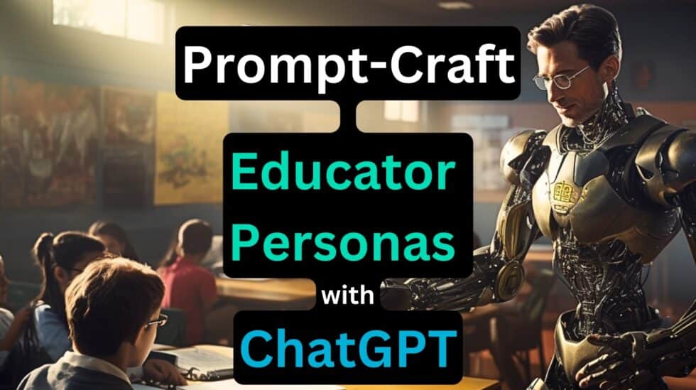 Craft educator personas with Chatgpt