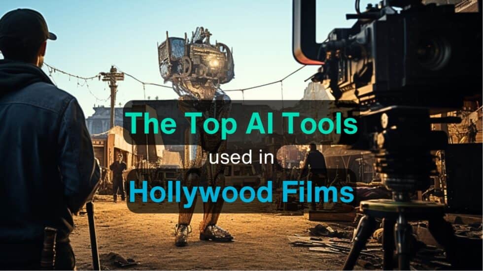 Top AI Tools used in Hollywood Films