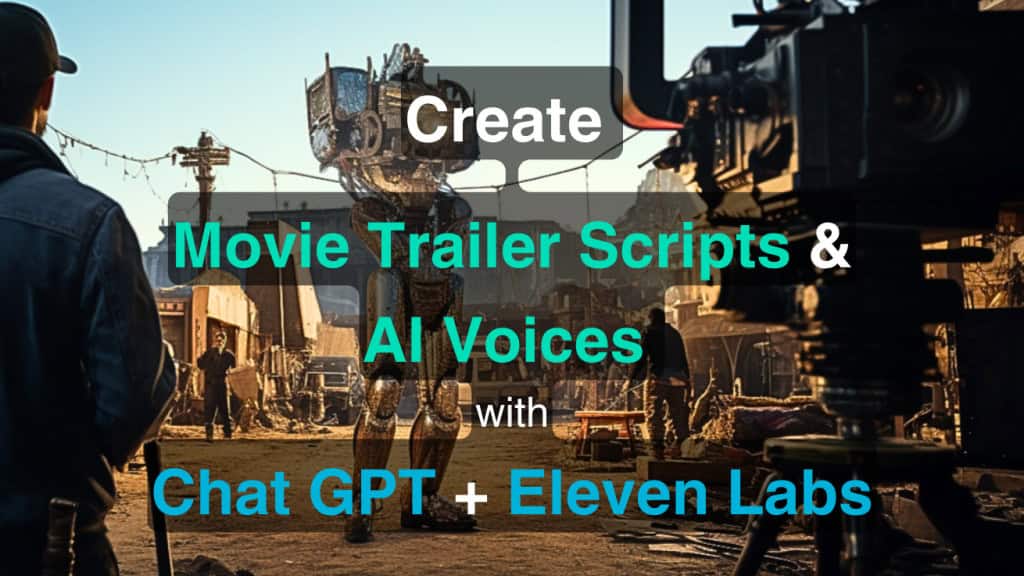 create movie trailor scrips with AI voices