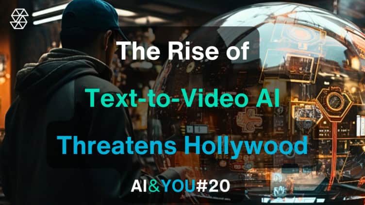 AIyou20 test to video threatens hollywood