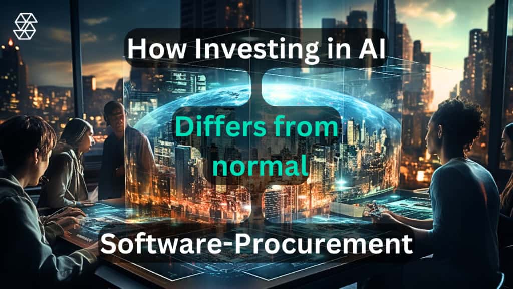 How Investing in AI Differs from Traditional Software Procurement