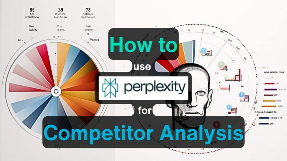 How to Use perplexity ai Competitor Analysis (1)