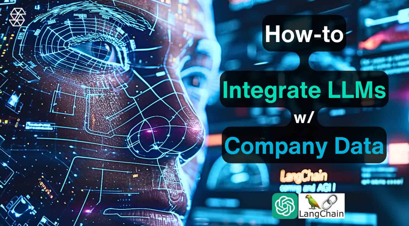 Maximize ROI How to Integrate LLMs w Company Data