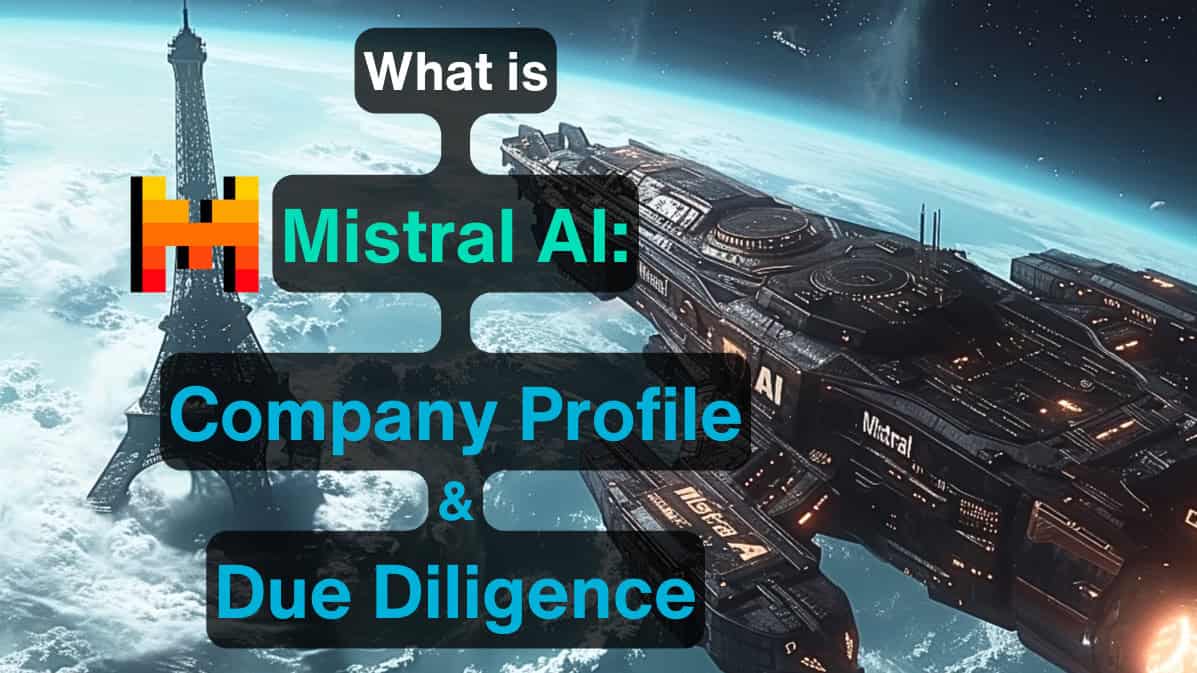 Mistral AI Company Profile Due Diligence
