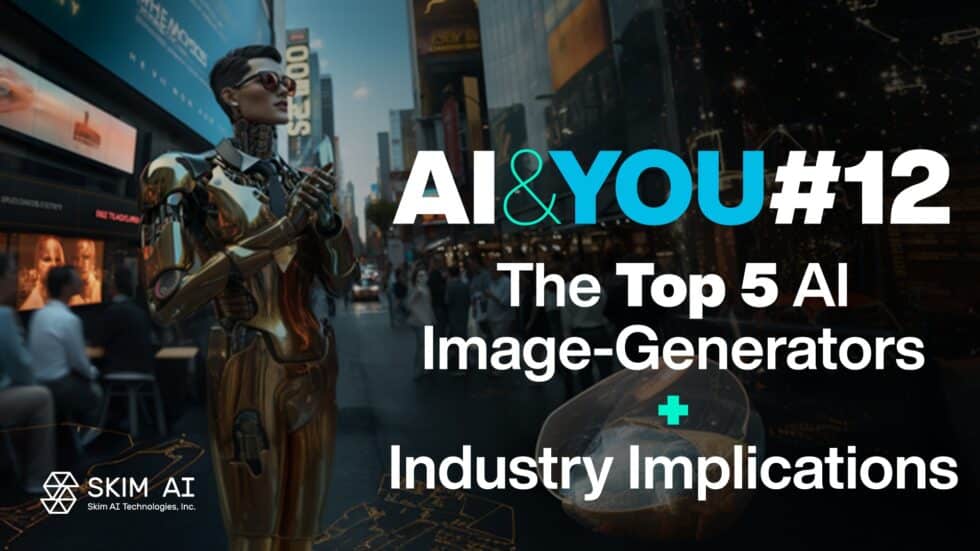 AI&YOU #12：AIイメージジェネレーターのトップ5と産業への影響