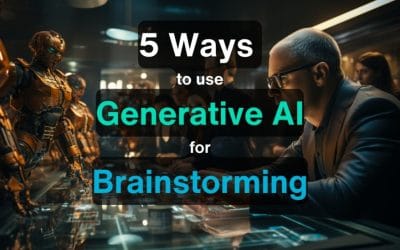ブレーンストーミング・セッションにジェネレーティブAIを活用する5つの方法