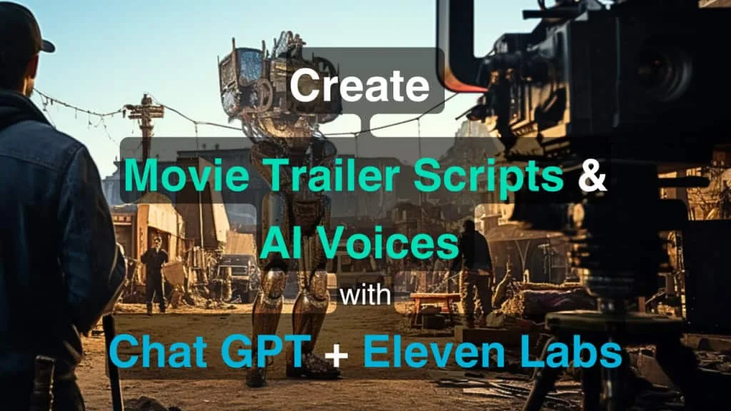 ChatGPTとイレブンラボで映画予告編の台本/音声を作る方法