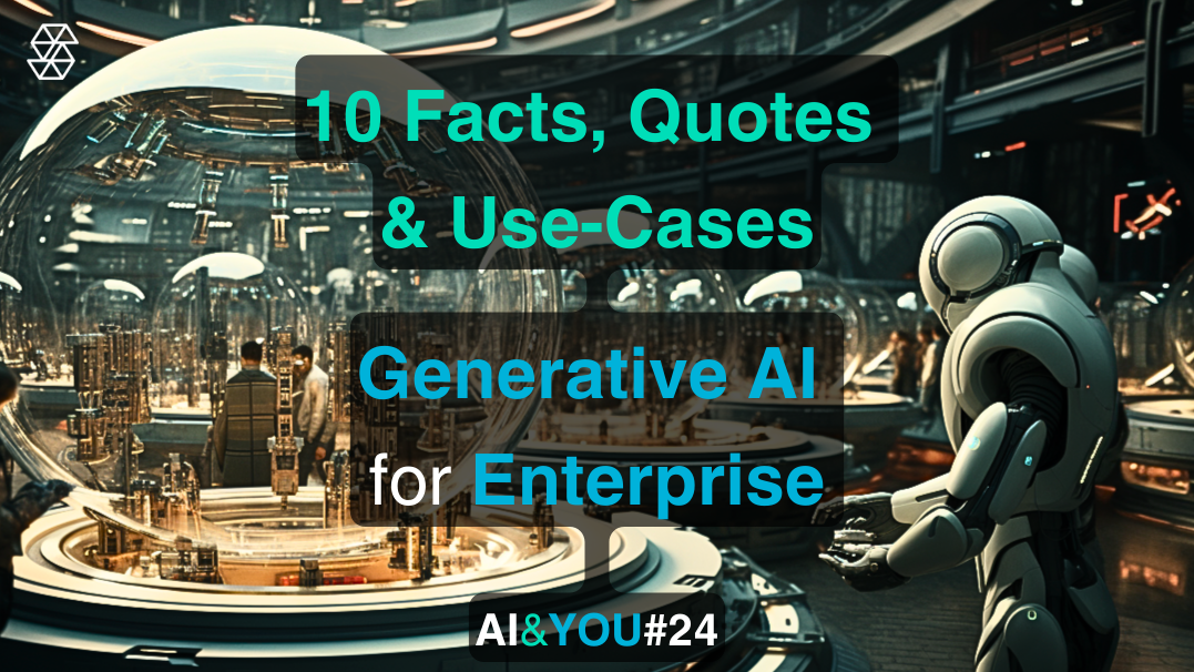 AI&YOU #24: 비즈니스에서 제너레이티브 AI의 힘