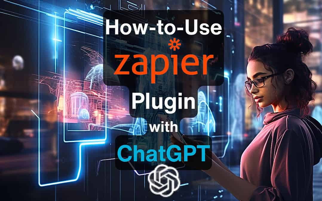 Zapier ChatGPTプラグインの使い方：ステップバイステップガイド