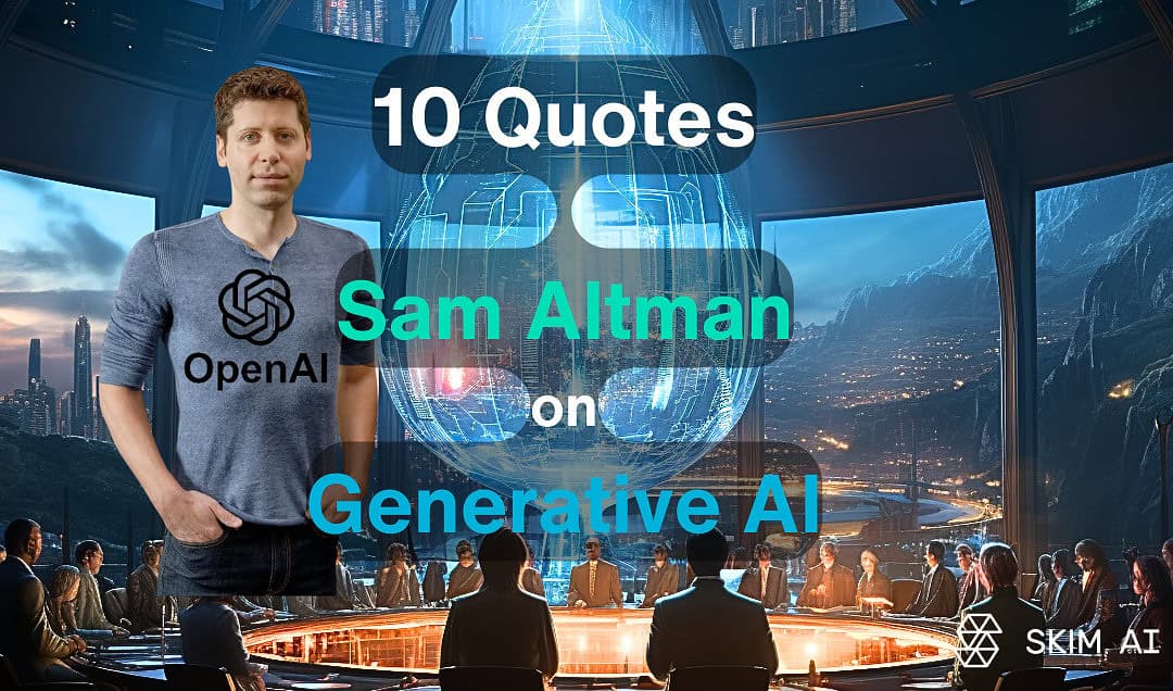 OpenAI CEO 샘 알트먼의 제너레이티브 AI 명언 10가지