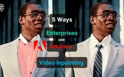 5 façons pour les entreprises d'utiliser Adobe Video Inpainting AI