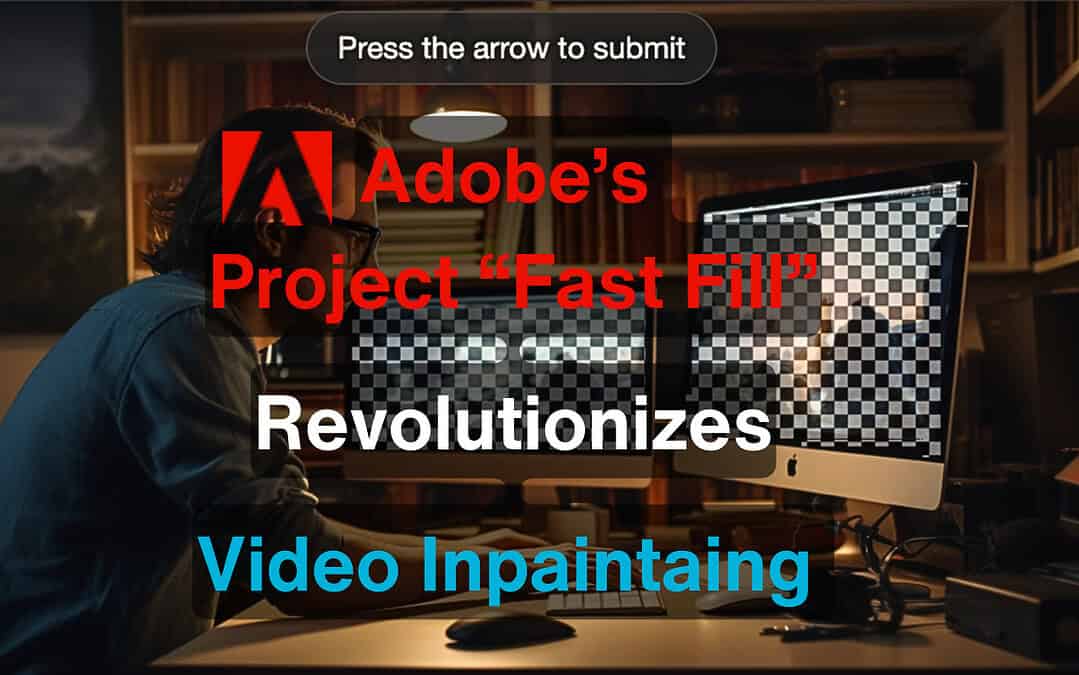 Como o "Project Fast Fill" da Adobe revoluciona a pintura de vídeo