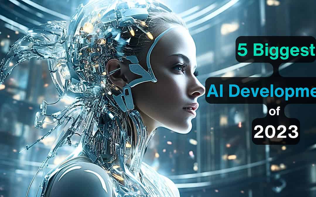 5 maiores desenvolvimentos de IA em 2023