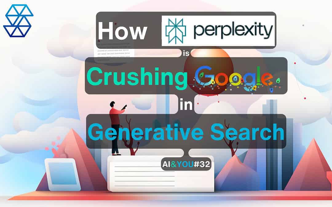AI&YOU #32: Perplexity.AIの概要：生成的検索でグーグルを圧倒している方法