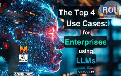 Ces 4 cas d'utilisation du LLM en entreprise ont le meilleur retour sur investissement (ROI) - AI&YOU #39
