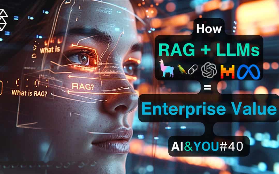 AI&YOU #40: 엔터프라이즈 AI의 검색 증강 세대(RAG)
