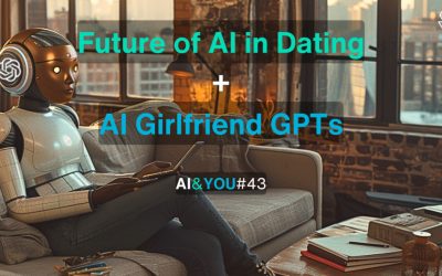 인공지능 여자친구, 디지털 파트너, 그리고 인공지능과 데이트의 미래 - AI&YOU #43
